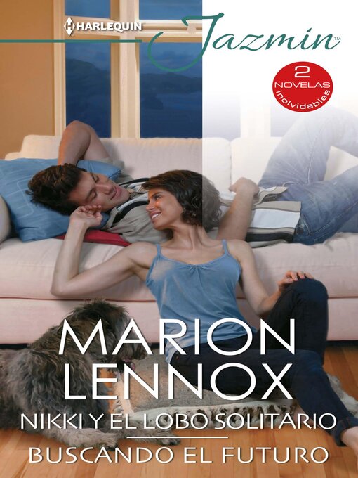 Title details for Nikki y el lobo solitario--Buscando el futuro by Marion Lennox - Available